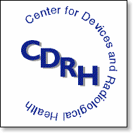 CDRH - Center for Devices and Radiological Health